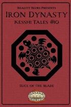 Iron Dynasty: Kesshi Tales #10