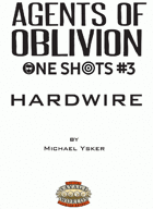 Agents of Oblivion: One Shot #3