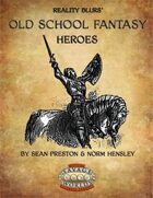Old School Fantasy: Heroes (Savage Worlds Edition)
