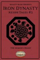 Iron Dynasty: Kesshi Tales #2