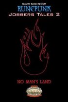 RunePunk: Jobbers Tales #2: No Man's Land