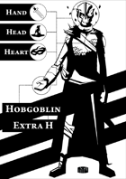 Hand-Head-Heart: Hobgoblin Extra H