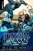 Quantum and Woody by Priest and Bright Volume 4: Q2-The Return