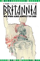 Britannia: We Who Are About to Die #4