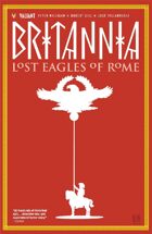 Britannia Volume 3: Lost Eagles of Rome