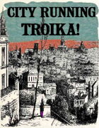 City Running Troika!
