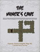 The Miner's Cave