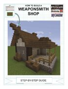 How To Build A Weaponsmith Shop