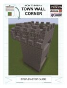 How To Build A Town Wall Corner