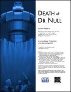 Death of Dr Null