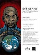 Evil Genius #1: World Domination (Truth & Justice)