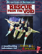Rescue from the Void