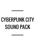 Cyberpunk City Sound Pack