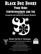 Black Box Books -- Tome Nine: Ichthyosaurus and Ice