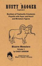 Bestiary of Fantastic Creatures Volume 1: Bizarre Monsters