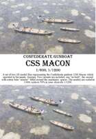 CSS Macon, 1/600 and 1/1200