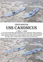 USS Canonicus, 1/600 and 1/1200