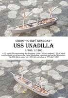USS Unadilla 90 Day Gunboat , 1/600 and 1/1200