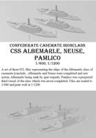 CSS Albemarle, Neuse, Pamlico