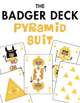 The Badger Deck, Pyramid Suit