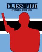 Classified - Operation Rogue Lion