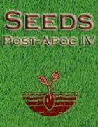 Seeds: Post-Apocalyptic IV