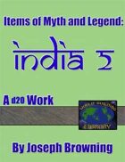 World Building Library: Items of Myth and Legend: India 2