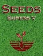 Seeds: Supers V