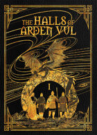The Halls of Arden Vul: Volume I