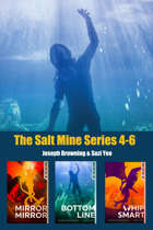 The Salt Mine Boxed Set 4-6