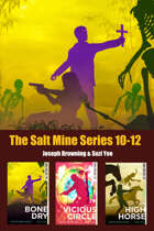 The Salt Mine Boxed Set 10-12