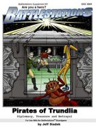 Battlestations Pirates of Trundlia: Campaign #3