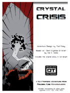 Crystal Crisis - a DayTrippers Adventure