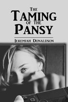 The Taming of the Pansy