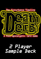Death Derby: A Post-apocalyptic Card Game 2 Player Sample Deck