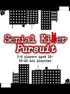 Serial Killer Pursuit