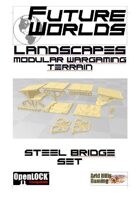 Future Worlds Landscapes:  Steel Bridge Set