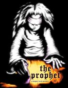 Dungeon World Playbook - The Prophet