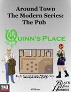 Around Town: The Modern Series: Quinn\'s Place