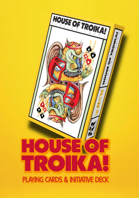 HOUSE OF TROIKA! Playing Cards & Initiative Deck