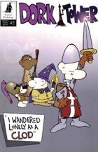 Dork Tower #2: I Wandered Lonely as a Clod