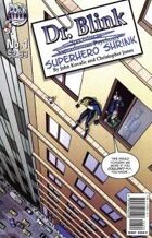 Dr. Blink: Superhero Shrink #1