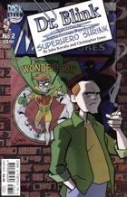 Dr. Blink: Superhero Shrink #2