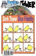 Dork Tower #26: Dice Fidelity