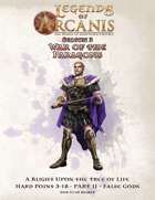 Legends of Arcanis LA-A3HP18 A Blight Upon the Tree of Life, Part II False Gods