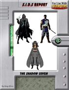 S.I.D.s Report - Shadow Coven