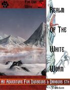 Realm Of The White Worm - D&D5th