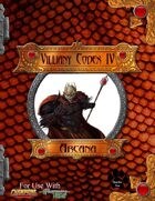 Villainy Codex IV - Arcana W/Hero Designer Files