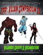 TPP Villain Compendium II