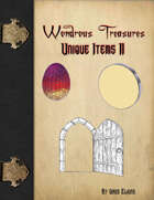 Wondrous Treasures - Unique Items II